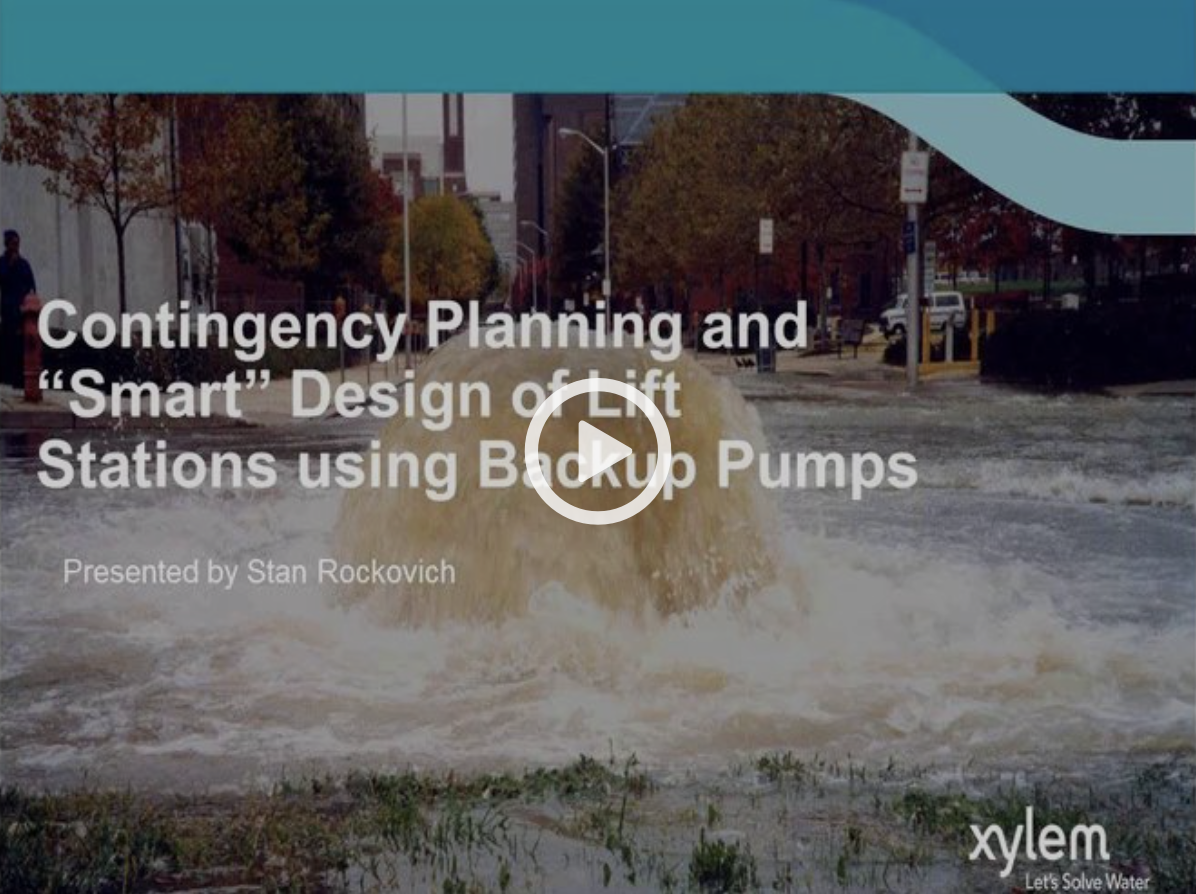 Webinar: Contingency Planning and “Smart” Design of Lift Stations using Backup Pumps